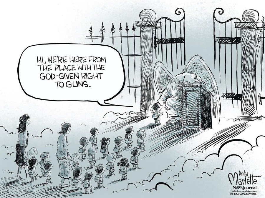 Cartoon showing children and teachers arriving at the gates of Heaven. They tell the angel guarding the entrance that they're from the place with the God-given right to guns.