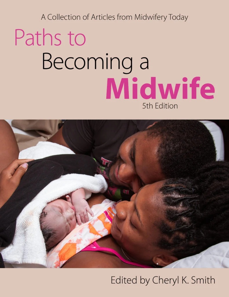 Front cover of Paths to Becoming a Midwife book